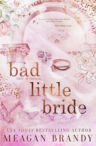 Bad Little Bride: A Contract Marriage Romance book cover