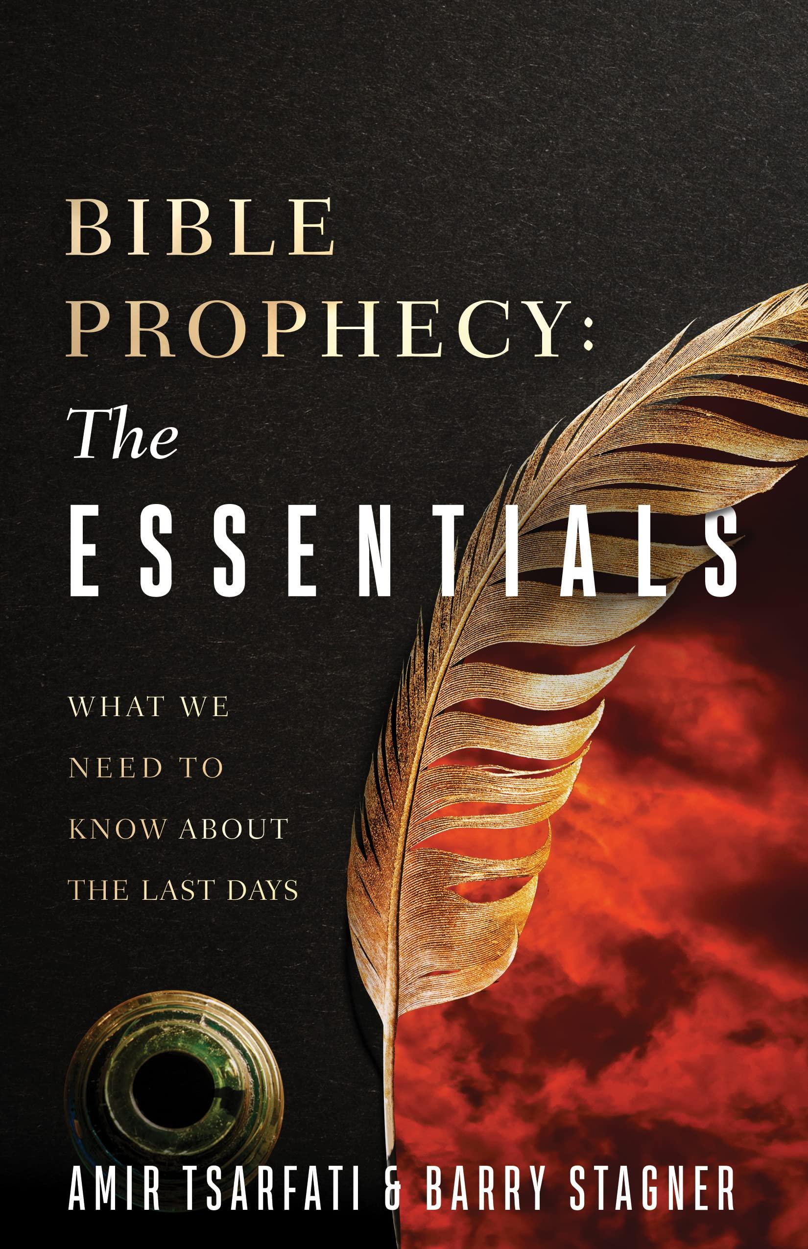 Bible Prophecy: The Essentials: Answers to Your Most Common Questions book cover