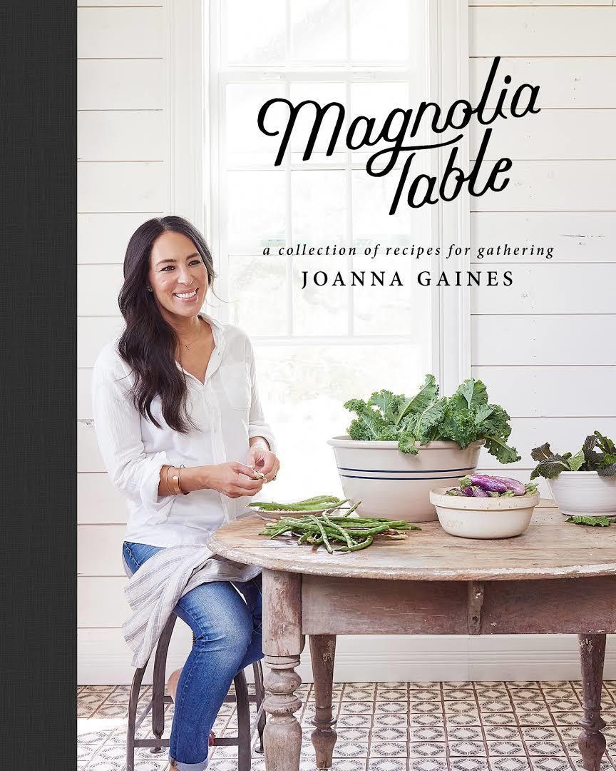 Magnolia Table: A Collection of Recipes for Gathering book cover