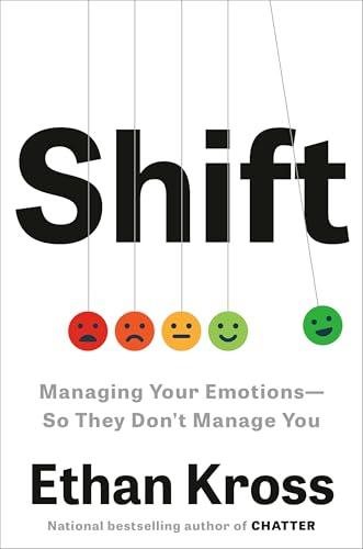 Shift: Managing Your Emotions—So They Don't Manage You book cover