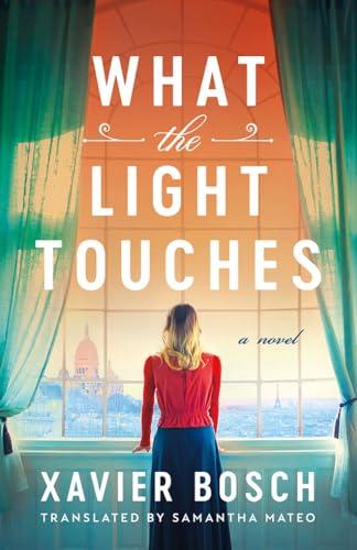 What the Light Touches book cover