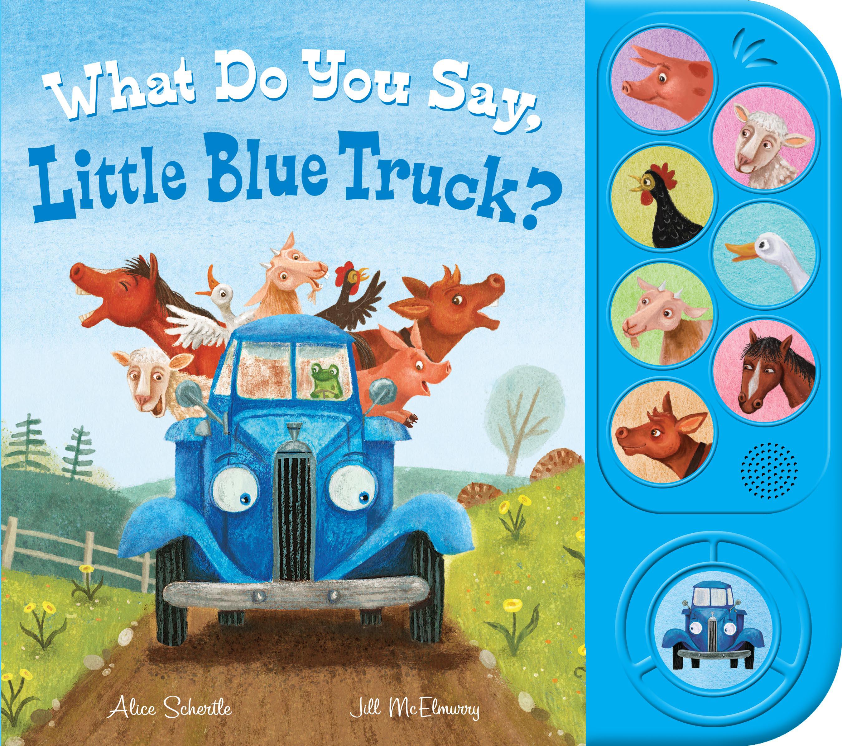 What Do You Say, Little Blue Truck? Sound Book book cover