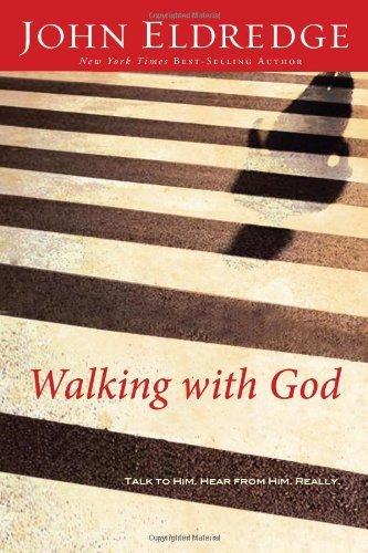 Walking With God: Talk to Him, Hear From Him, Really book cover