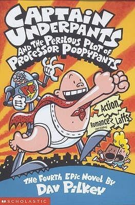 Captain Underpants and the Perilous Plot of Professor Poopypants book cover