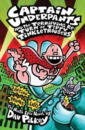 Captain Underpants and the Terrifying Return of Tippy Tinkletrousers book cover