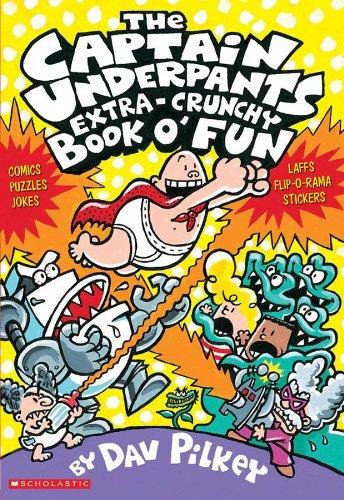 The Captain Underpants Extra-Crunchy Book o' Fun book cover