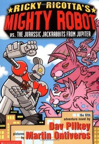 Ricky Ricotta's Mighty Robot vs. the Jurassic Jackrabbits from Jupiter book cover