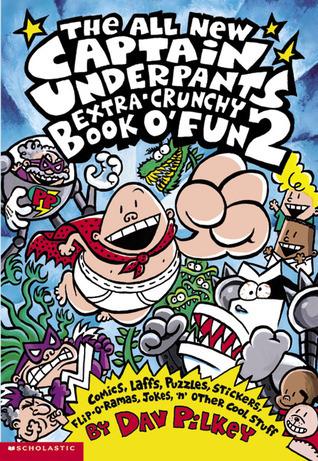 The All New Captain Underpants Extra-Crunchy Book O' Fun 2 book cover