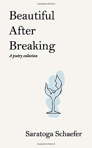 Beautiful After Breaking: A Poetry Collection book cover