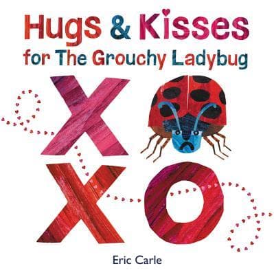 Hugs and Kisses for the Grouchy Ladybug book cover