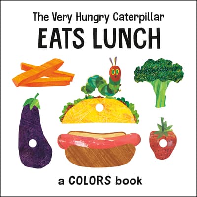 The Very Hungry Caterpillar Eats Lunch book cover