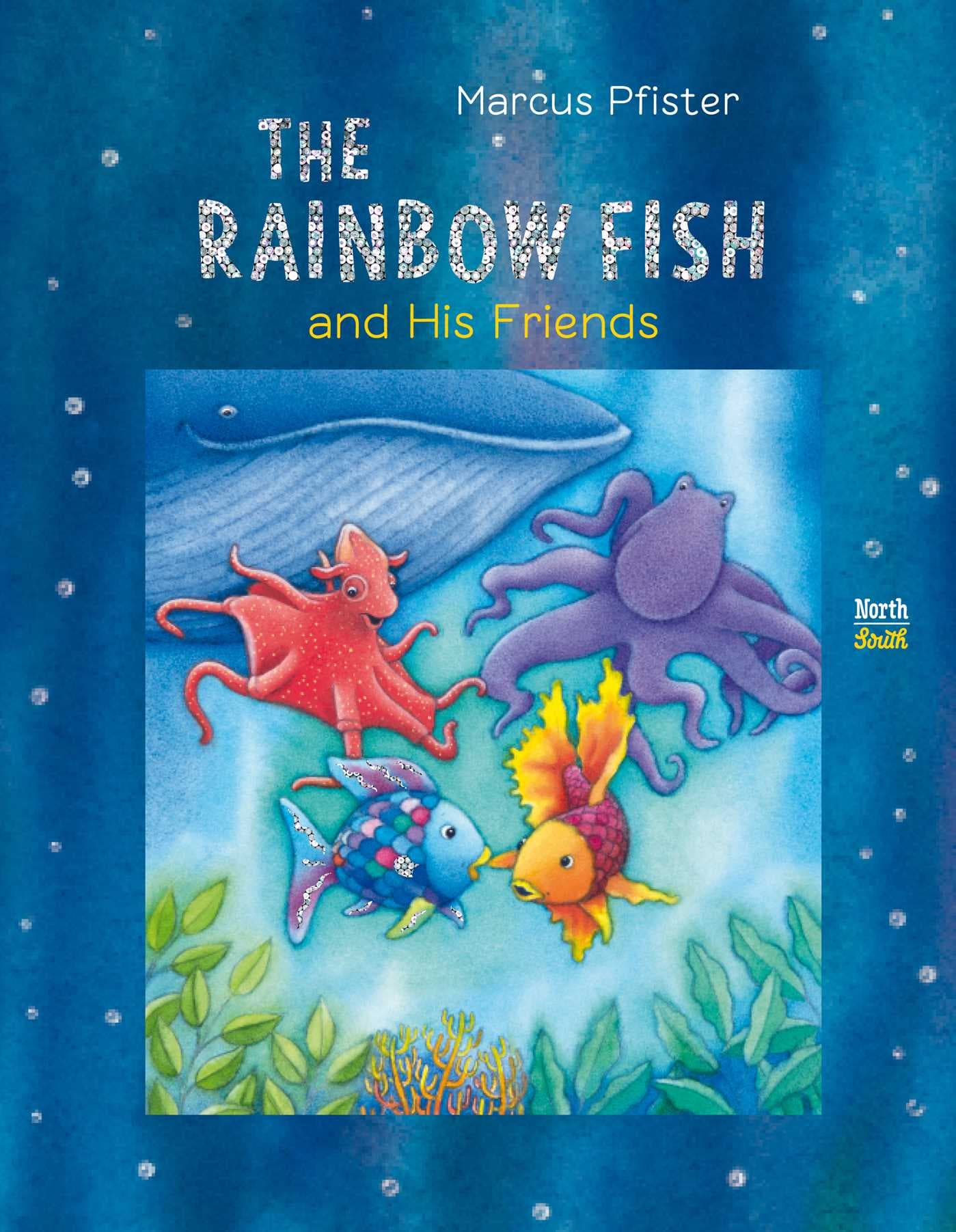 The Rainbow Fish and His Friends book cover