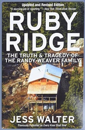 Ruby Ridge: The Truth and Tragedy of the Randy Weaver Family book cover