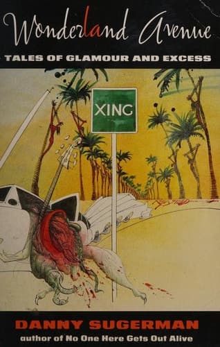 Wonderland Avenue: Tales of Glamour and Excess book cover