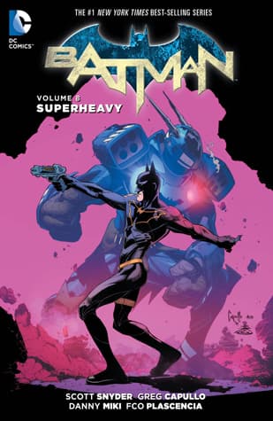 Batman, Volume 8: Superheavy book cover