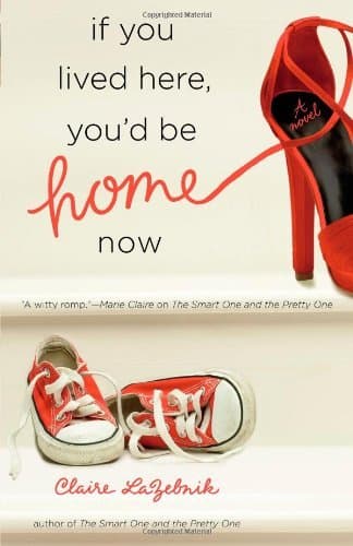 If You Lived Here, You'd Be Home Now book cover
