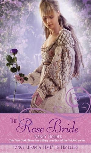 The Rose Bride: A Retelling of "The White Bride and the Black Bride" (Once upon a Time) book cover