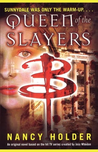 Queen of the Slayers: Buffy the Vampire Slayer book cover