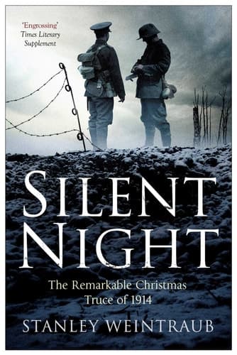 Silent Night: The Remarkable Christmas Truce Of 1914 book cover