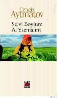 Selvi Boylum Al Yazmalım book cover