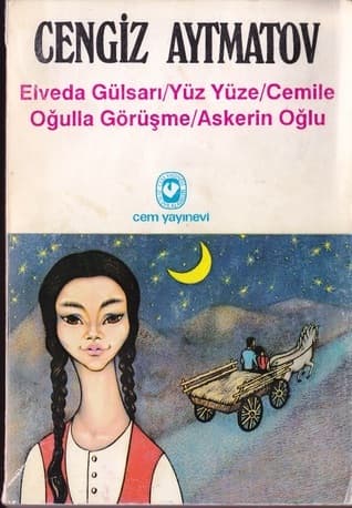 Elveda Gülsarı / Yüz Yüze / Cemile / Oğulla Görüşme / Askerin Oğlu book cover