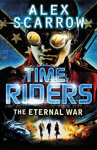 Timeriders the Eternal War Book 4 book cover