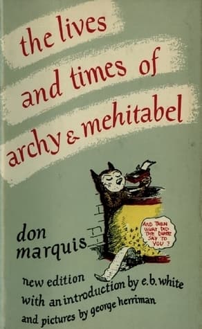 The Lives and Times of Archy and Mehitabel book cover