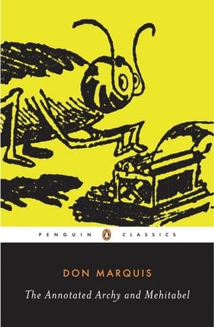 The Annotated Archy and Mehitabel book cover