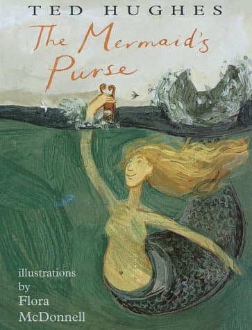 The Mermaid's Purse: Poems by Ted Hughes book cover