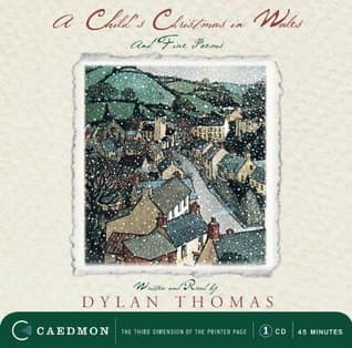 A Child's Christmas in Wales & Five Poems book cover
