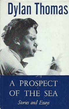 A Prospect of the Sea: and Other Stories and Prose Writings book cover