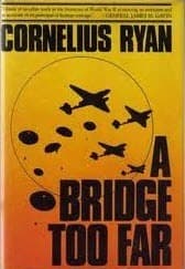 A Bridge Too Far book cover