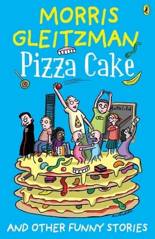 Pizza Cake: and other funny stories book cover
