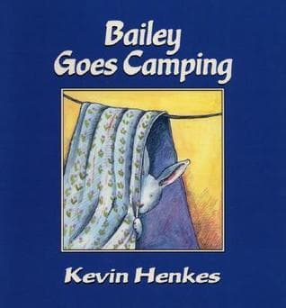Bailey Goes Camping book cover