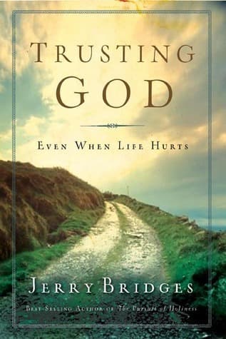 Trusting God: Even When Life Hurts book cover