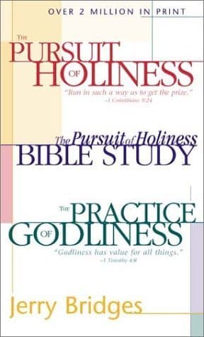 The Practice of Godliness / The Pursuit of Holiness / The Pursuit of Holiness, Bible Study book cover