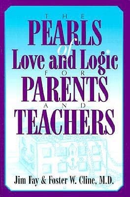 The Pearls of Love and Logic for Parents and Teachers book cover