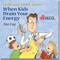 Love and Logic Magic: When Kids Drain Your Energy book cover