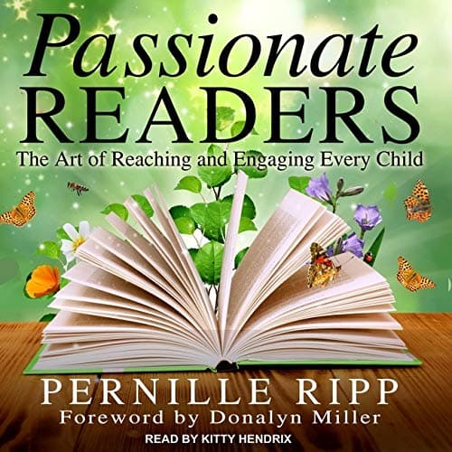 Passionate Readers: The Art of Reaching and Engaging Every Child book cover