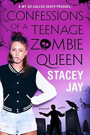 Confessions of a Teenage Zombie Queen book cover