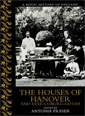 The Houses of Hanover and Saxe-Coburg-Gotha book cover