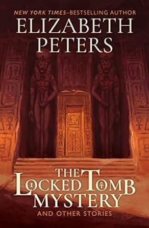 The Locked Tomb Mystery: and Other Stories book cover