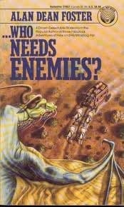 ...Who Needs Enemies? book cover