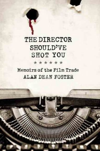 The Director Should’ve Shot You: Memoirs of the Film Trade book cover