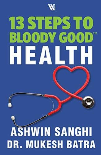 13 Steps to Bloody Good Health book cover