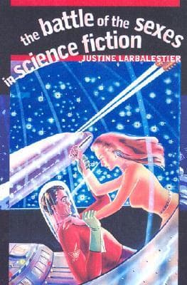 The Battle of the Sexes in Science Fiction book cover