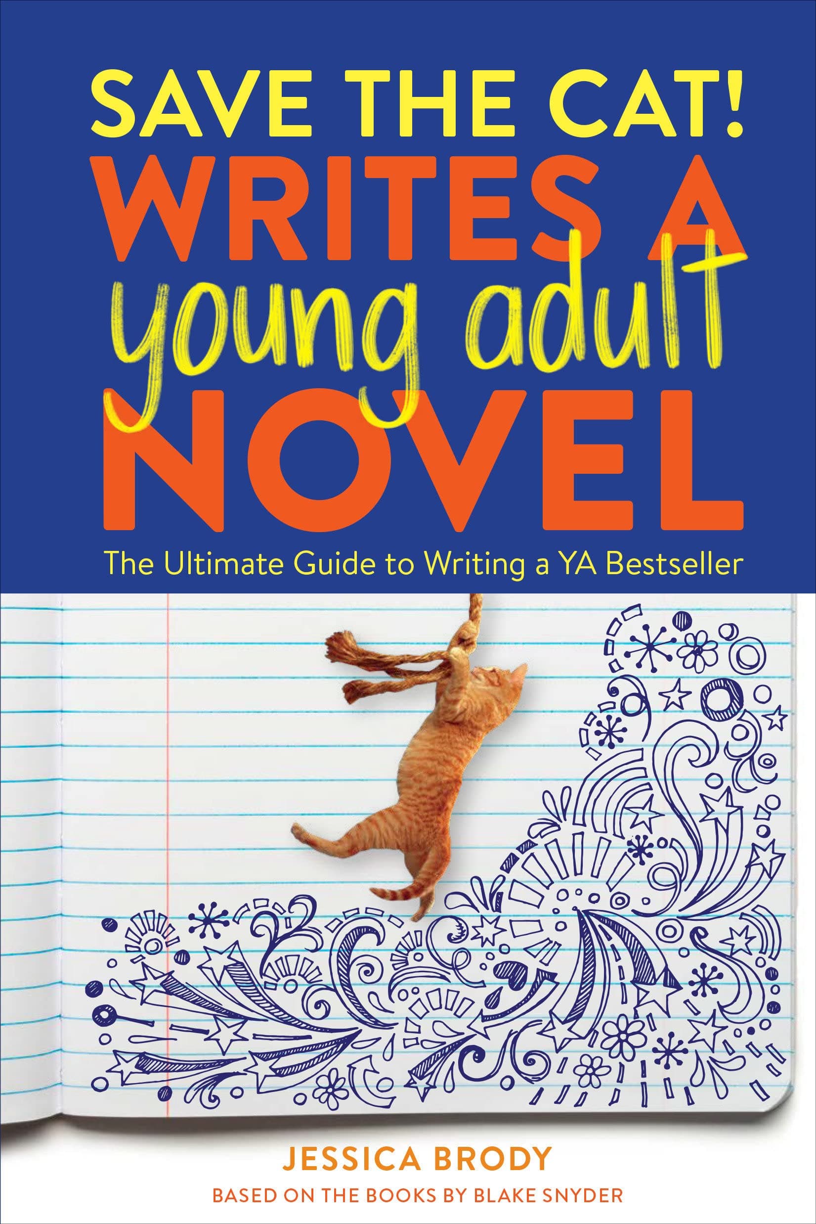 Save the Cat! Writes a Young Adult Novel book cover