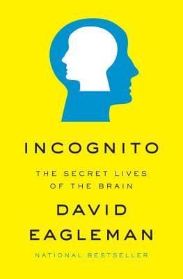 Incognito: The Secret Lives of the Brain book cover