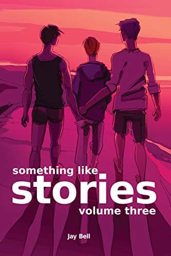 Something Like Stories: Volume Three book cover