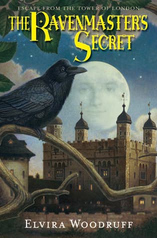 The Ravenmaster's Secret: Escape From The Tower Of London book cover